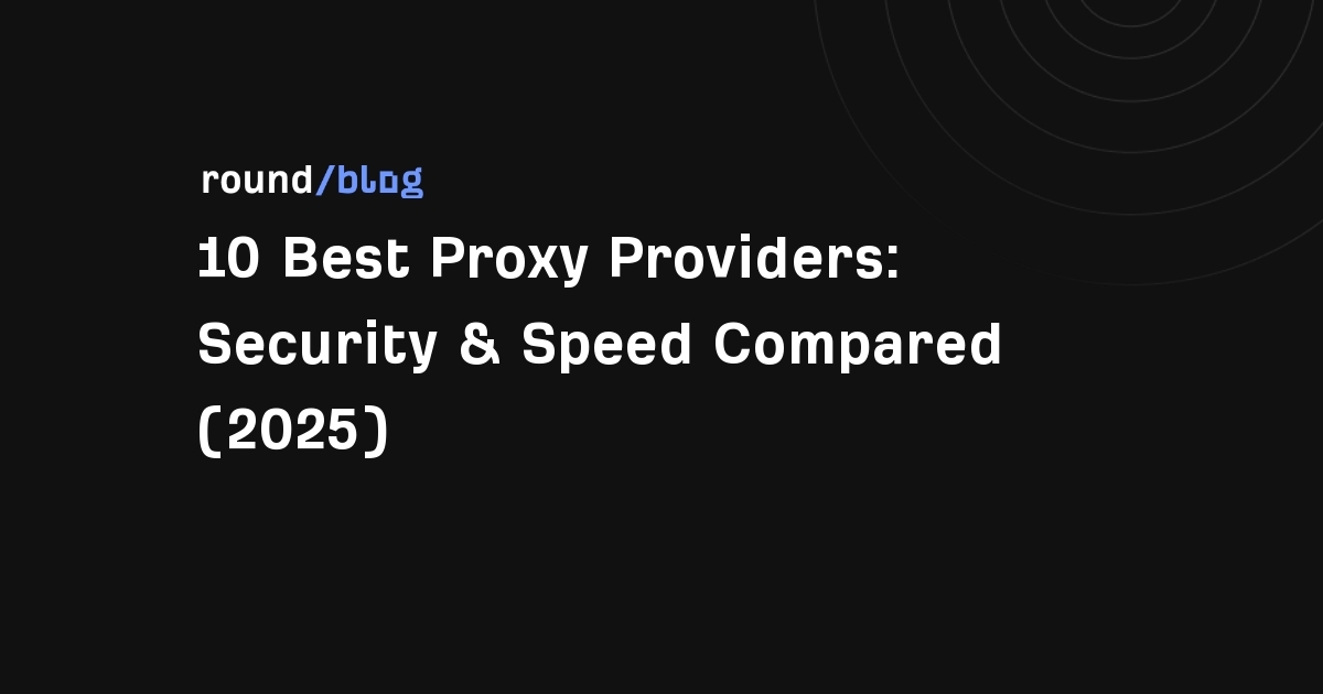 10 best Proxy Providers 2026: Tested & Ranked