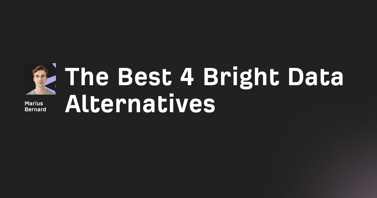 The 4 best Bright Data alternatives in 2026