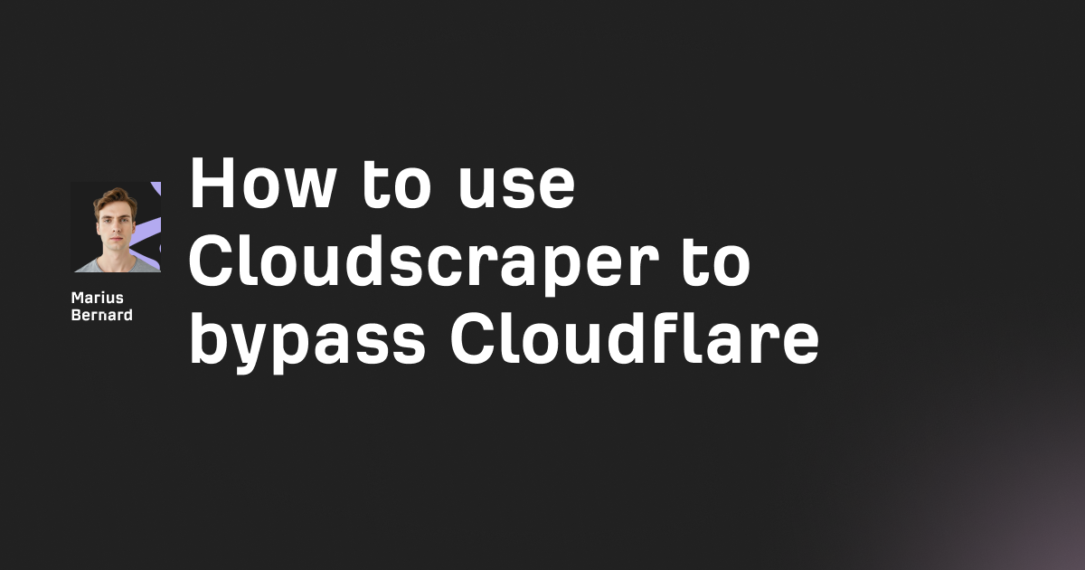 How to use Cloudscraper in under 4 minutes (2026 Guide)